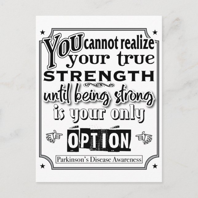 Parkinson's Disease Awareness/Strength Quote Postcard (Front)