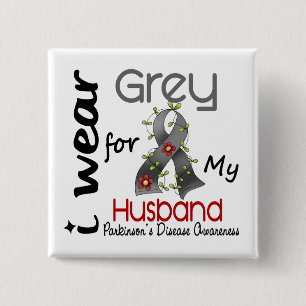 Parkinsons Disease I Wear Grey For My Husband 43 2 Inch Square Button