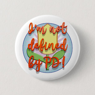 Parkinsons Does Not Define Me I 2 Inch Round Button