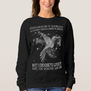 Parkinson's Is A Journey I Never Planned Or Asked Sweatshirt