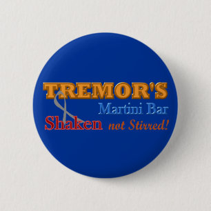 Parkinson's Tremor's Martini Bar Shaken Design 2 Inch Round Button