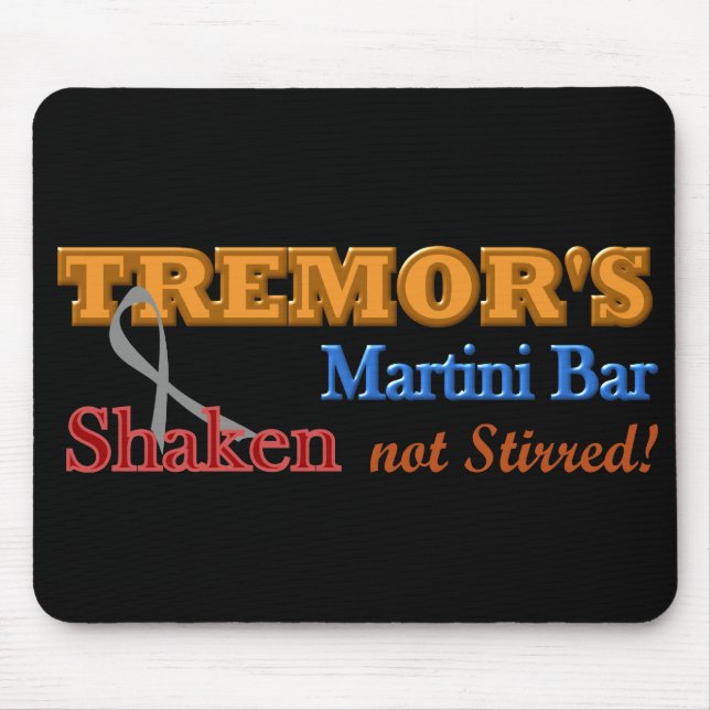 Parkinson's Tremor's Martini Bar Shaken Design Mouse Pad (Front)