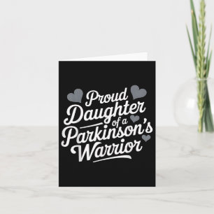 Parkinsons Warrior Proud Daughter Support Card