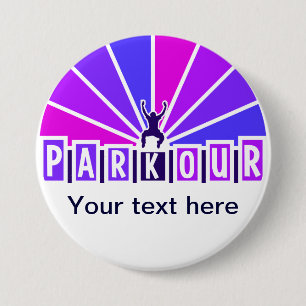 PARKOUR button, customize 3 Inch Round Button