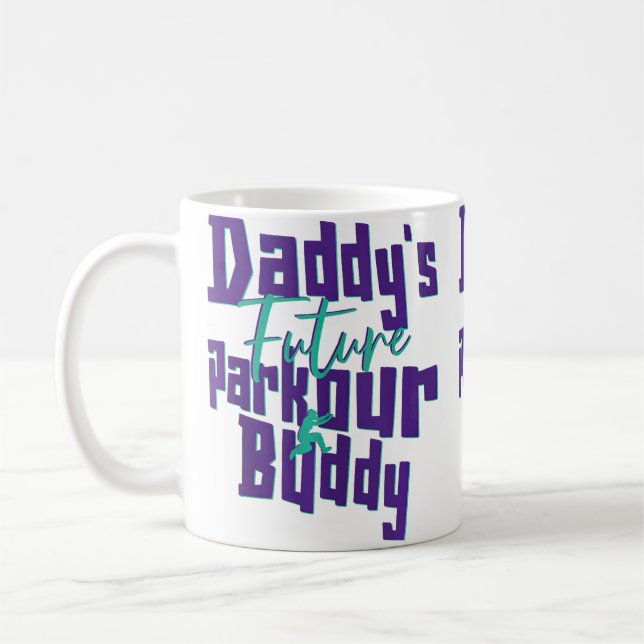 Parkour Free Running Traceur Kids Daddy'S Future P Coffee Mug (Left)