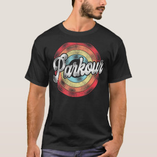 Parkour Free Running Traceur Retro Vintage Parkour T-Shirt