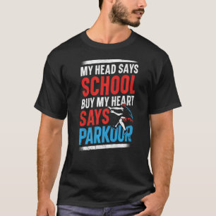 Parkour Free Running Traceur School Vintage My Hea T-Shirt