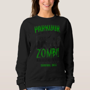Parkour Free Running Traceur Zombie Vintage Parkou Sweatshirt