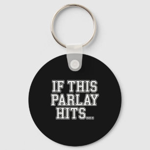 Parlay Art For Men Women Srts Gambling Srts Bettin Keychain