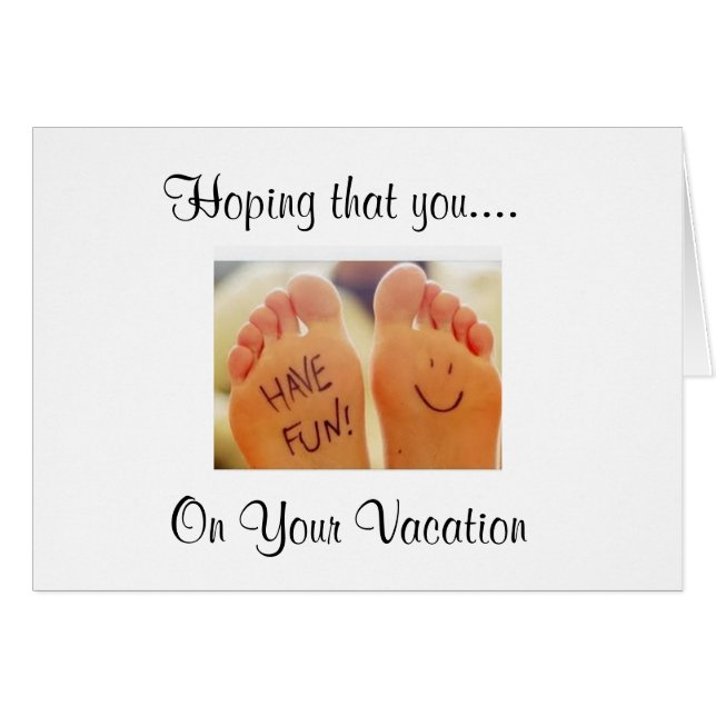 PARLER LES PIEDS DITES "AMUSEZ-VOUS" en VACANCES ! (Devant horizontal)