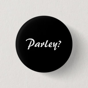Parley? 1 Inch Round Button