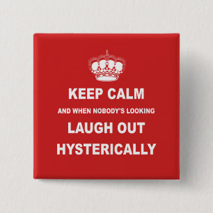Parody keep calm and carry on 2 inch square button