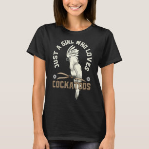 Parrot Bird Watcher Women Just A Girl Who Loves Co T-Shirt