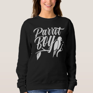 Parrot Boy Pet Animal Parrots Cute Sweatshirt