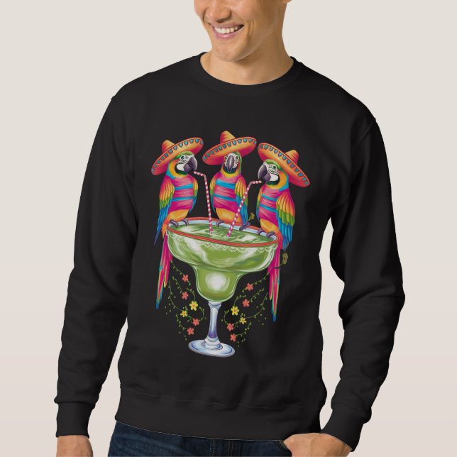Parrot Cinco De Mayo Funny Drinking Mexican Fiesta Sweatshirt (Front)