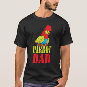 Parrot Dad Budgie   Colorful   Cute Bird Meme T-Shirt