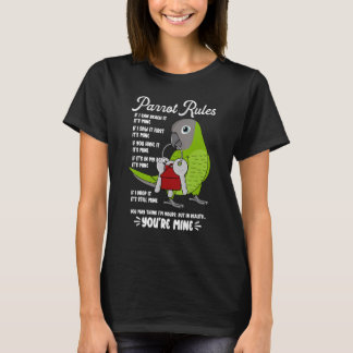 Parrot House Rules It's Mine I Dusky-headed Conure T-Shirt