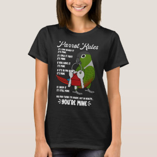 Parrot House Rules It's Mine I Green Cheek Conure T-Shirt