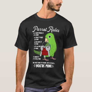 Parrot House Rules It's Mine I Green Parrotlet T-Shirt