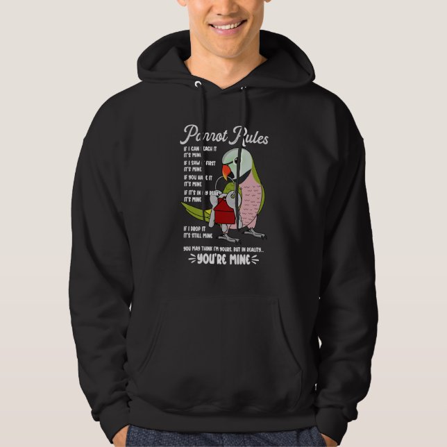 Parrot House Rules It's Mine I Moustache Parakeet Hoodie (Front)