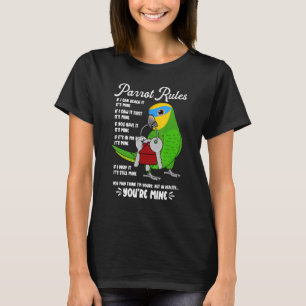 Parrot House Rules It's Mine I Orange-winged Amazo T-Shirt