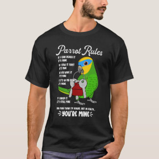 Parrot House Rules It's Mine I Orange-winged Amazo T-Shirt