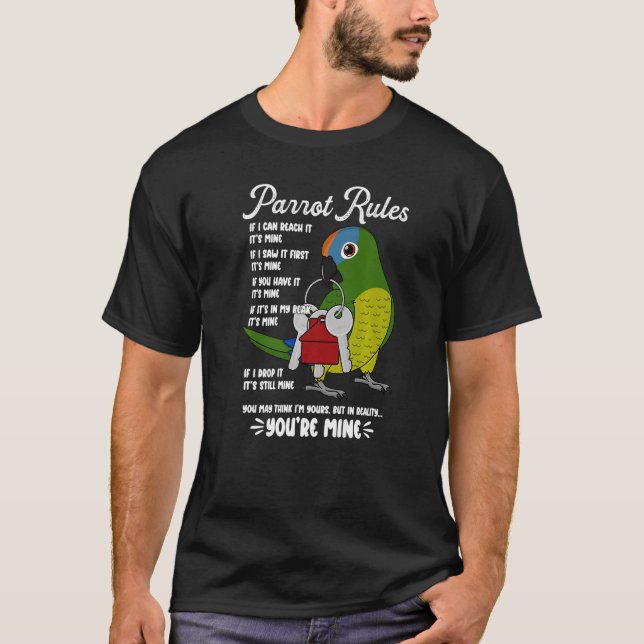 Parrot House Rules It's Mine I Peach-fronted Conur T-Shirt (Front)