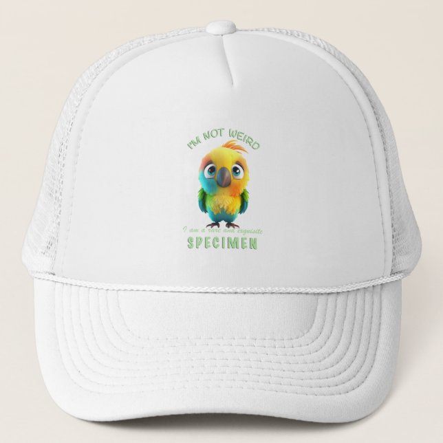 Parrot I'm Not Weird I'm Rare Exquisite Cute Funny Trucker Hat (Front)
