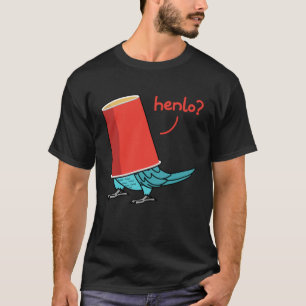 Parrot In A Cup Henlo I Blue Monk Parakeet Quaker T-Shirt