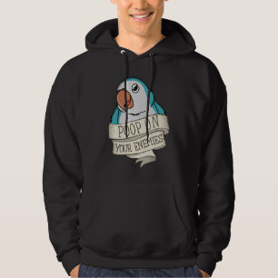 Parrot Poop On Your Enemies I Blue Monk Parakeet Q Hoodie