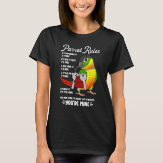 Parrot Rules It's Mine I Yellow-sided Green Cheek  T-Shirt