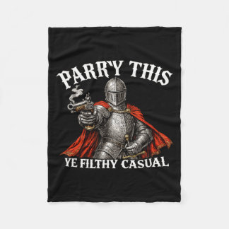 Parry This Filthy Casual Funny Medieval Gen Z Meme Fleece Blanket