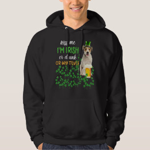 Parson Russell Terrier Kiss Me I'm Irish Or Drunk Hoodie