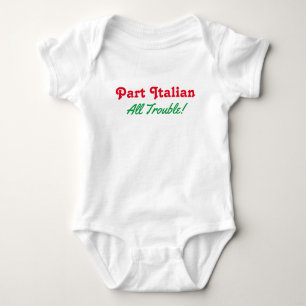 Part Italian All Trouble Baby Bodysuit