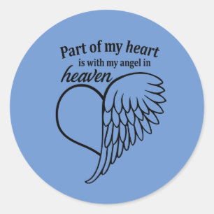 Part Of My Heart Is With My Angel In Heaven Classic Round Sticker