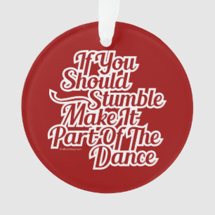 Part Of The Dance Ornament
