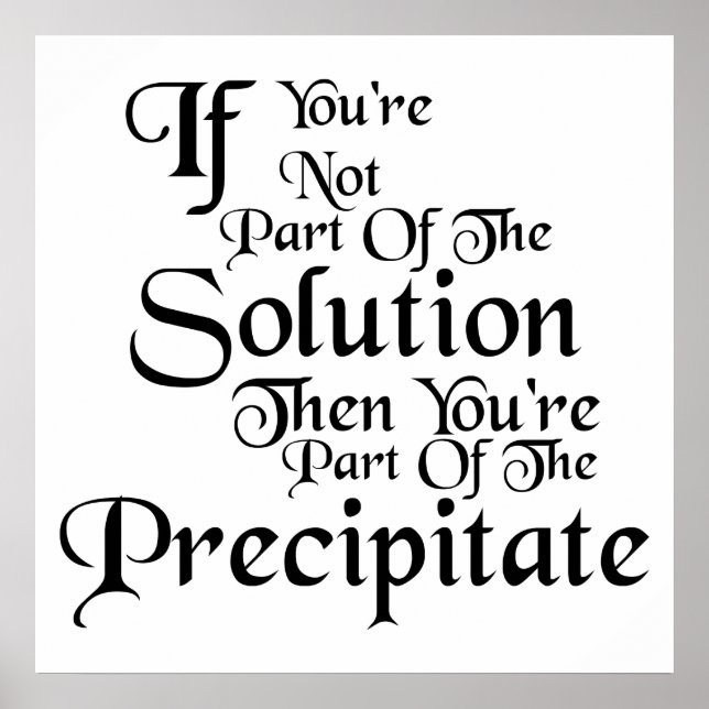 Part of the Precipitate Poster (Front)