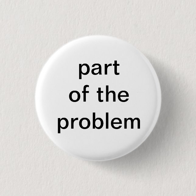 part of the problem 1 inch round button (Front)