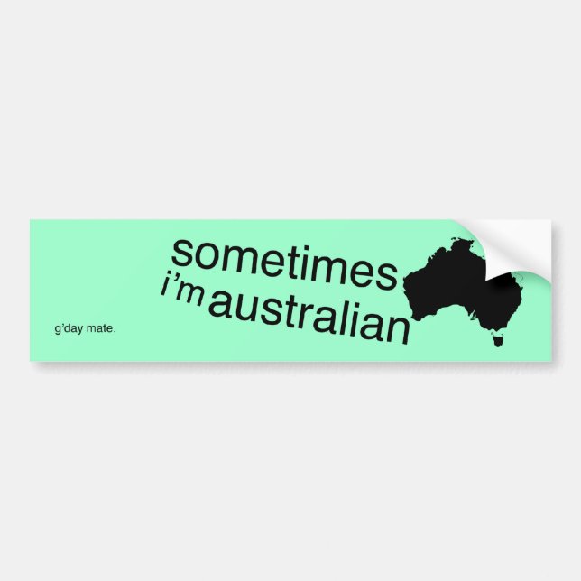 Part-time Australian Bumper Sticker (Front)