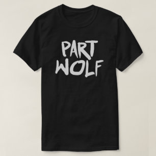 PART WOLF T-Shirt