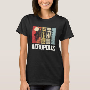 Parthenon Acropolis Athens Greek City Greece Ruin T-Shirt
