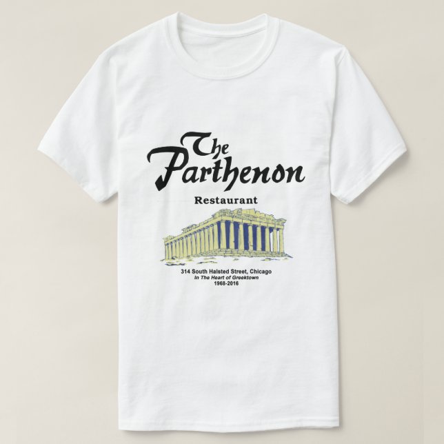 Parthenon Restaurant, Greektown, Chicago T-Shirt (Design Front)
