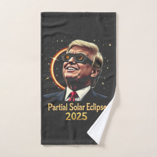 Partial Solar Eclipse 2025 Astronomy Trump  Hand Towel