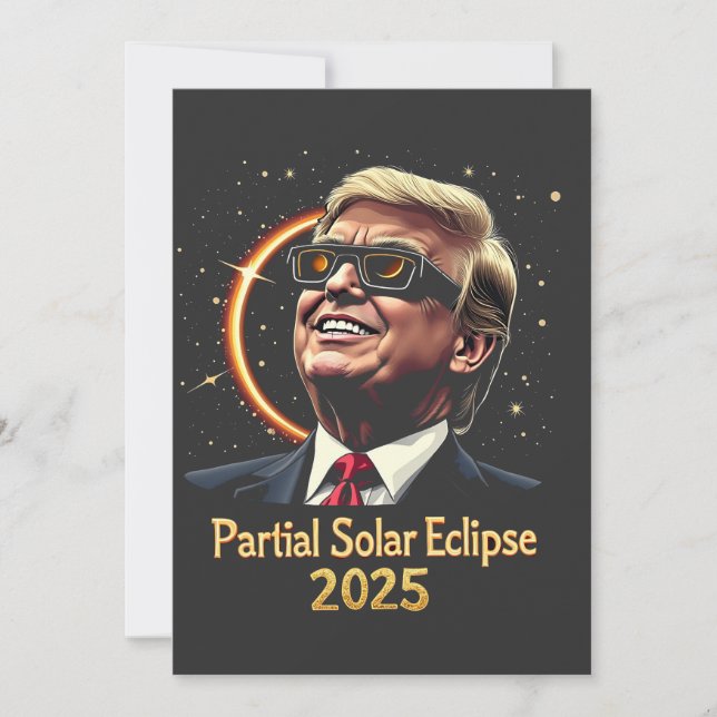 Partial Solar Eclipse 2025 Astronomy Trump  Invitation (Front)