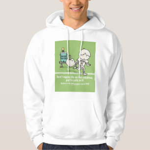 Participate in Life Hoodie