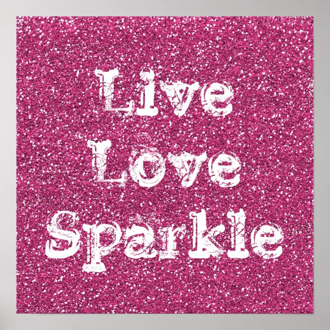 Parties scintillant rose Live Love Sparkle Poster  (Devant)