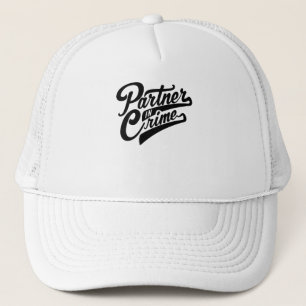 Partner In Crime Trucker Hat