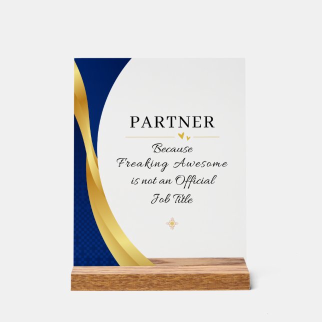 Partner Office Quote Acrylic Sign (Front)