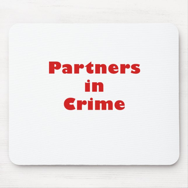 Partners in Crime Mouse Pad (Front)