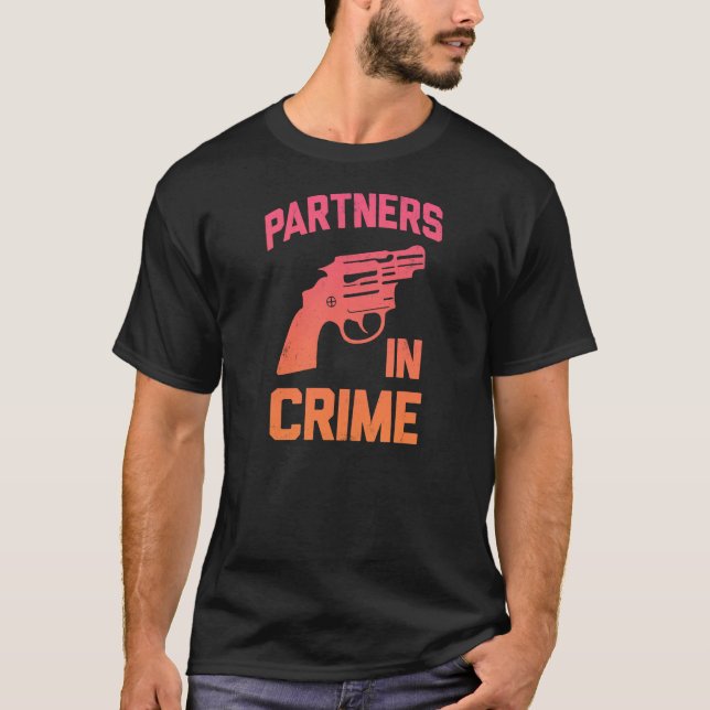 Partners In Crime T-Shirt (Front)
